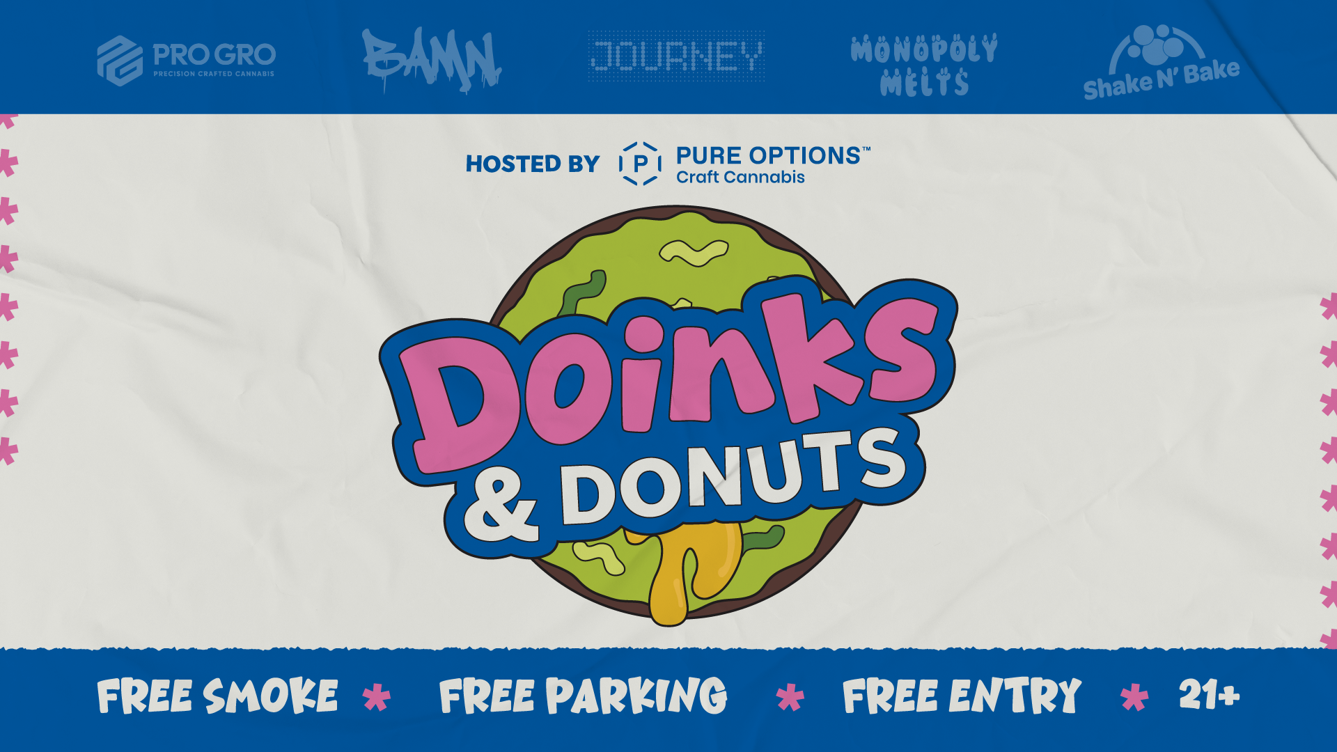 Join us at Doinks & Donuts on June 6 from 1pm-6pm at our Pure Options East Location.